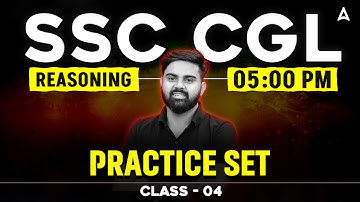 SSC CGL 2025 | SSC CGL Reasoning Class 2025 | Reasoning Practice Set | Reasoning By Sahil Sir