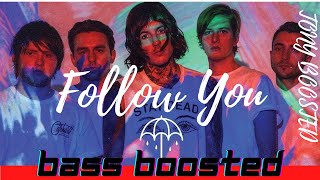 Follow You (Bass Boosted 🔊🎧) - Bring Me The Horizon | Tony Boosted