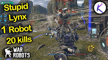 Lynx stake 1 robot 20 kills so stupid War Robots Gameplay WR new Robot weapons update 9.0