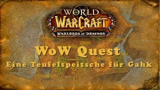 WoW Quest: Eine Teufelspeitsche fr Gahk