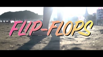 flip-flops / Waves [Official Music Video]