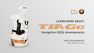 PAL Robotics | ROS 2 Navigation TIAGo