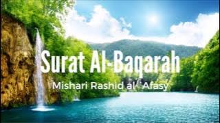 Surat Al-Baqarah - Mishari Rashid al-`Afasy