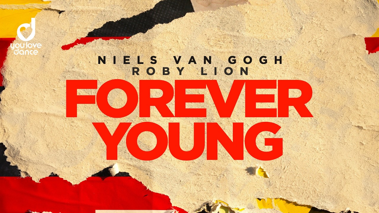 Watch Niels van Gogh & Roby Lion – Forever Young on YouTube Watch Niels van Gogh & Roby Lion – Forever Young on YouTube