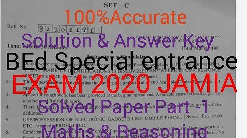 BEd. Special 2020 JAMIA SOLVED Entrance Question  Paper(Answer KEy)Superfast with 100%Accuraccy