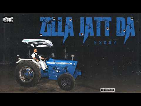 Zilla Jatt Da (Official Music Video) Kxrry | Skky | Kxrryofficial