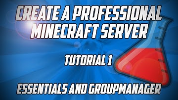 Make a Professional Minecraft Server: Essentials and GroupManager