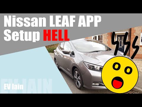Nissan Leaf App Setup Hell (UK)