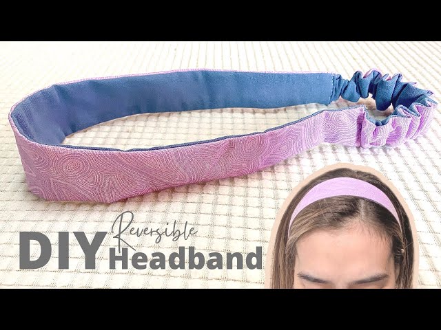Easy DIY, How to make a headband (reversible) from scrap fabric