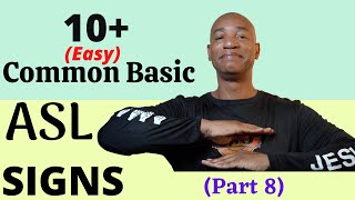 10+ Easy Common  ASL Signs: Part 8 | American Sign Language | Basic Sign  Language | Signing
