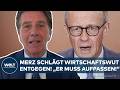 DEUTSCHLAND: Merz schlägt geballte Wirtschaftswut entgegen! „Er muss aufpassen!“