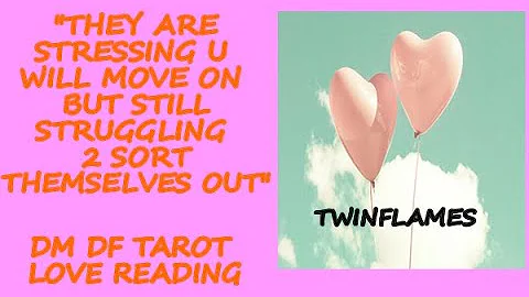 TWIN FLAME READING 🔥 "THEY R STRESSING U WILL MOVE ON BUT STILL STRUGGLING 2 SORT THEMSELVES OUT"