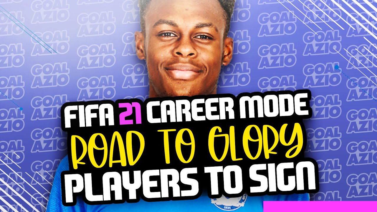 Best Road To Glory Players To Sign FIFA 21 Career Mode YouTube