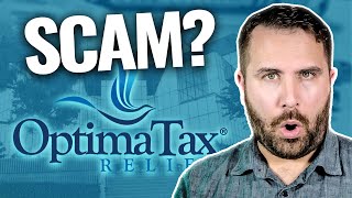 Is Optima Tax Relief a Scam? Optima Tax Relief Review by a CPA