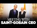 PM Modi meets Mr. Benoît Bazin, Chairman and CEO of Saint-Gobain in Paris