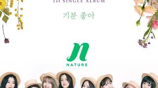 NATURE - 4. 기분 좋아 (Girls and Flowers) (Inst.) (Audio) [Girls and Flowers]