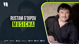 Rustam G'oipov - Musicha (audio)