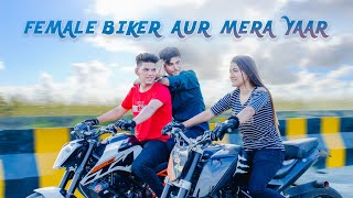 Female Biker Aur Mera Yaar | Nizamul Khan
