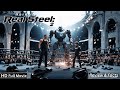 Real Steel 2 Full Movie 2025 Hugh Jackman Returns New Hollywood Movie Review Facts 