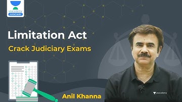 Limitation Act | PCS Judiciary | Anil Khanna