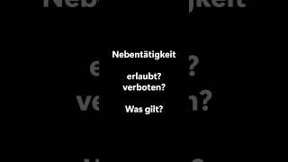 Darf der Arbeitgeber Nein sagen, wenn du nebenbei arbeitest? #nebentätigkeit #arbeitsrecht