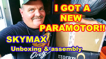 My new Paramotor! The Skymax Star Unboxing and assembly with short flights