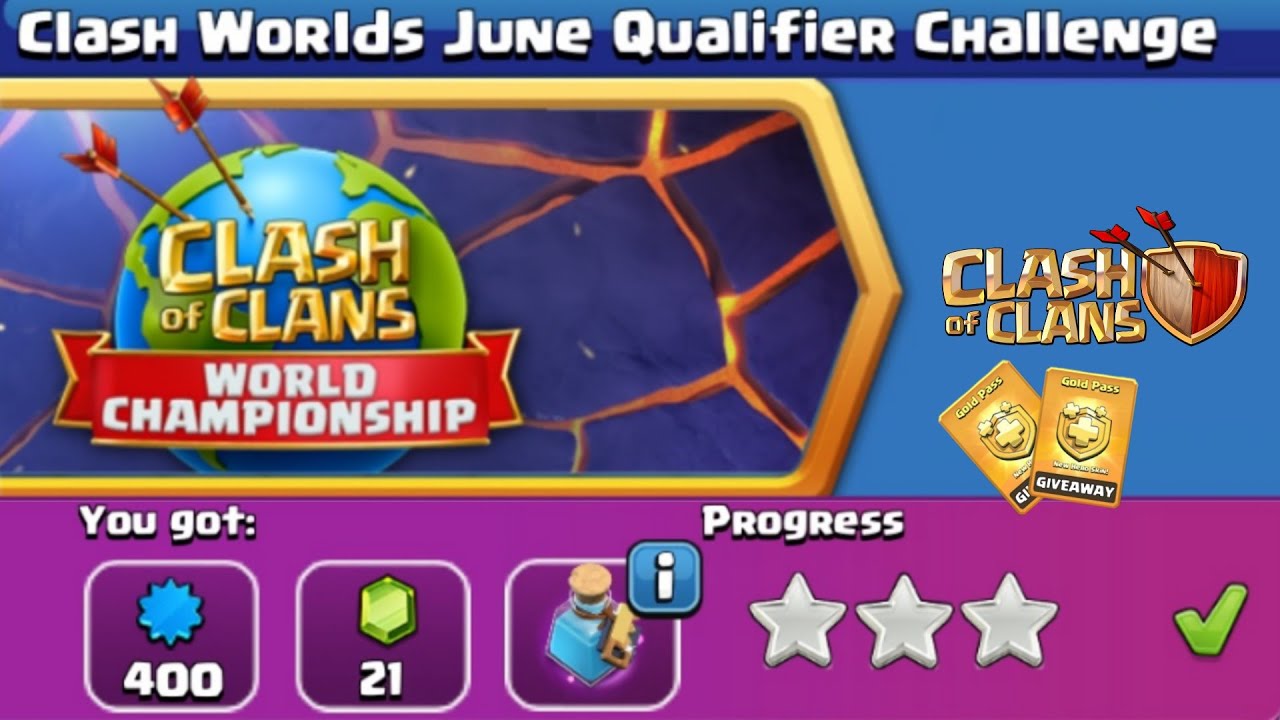 Top 3 Ways To Complete Clash Worlds June Qualifiers Challenge in Clash of Clans