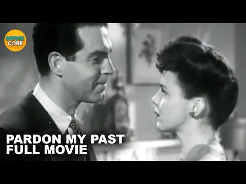 Pardon My Past (1945) | Full Movie | MovieCore