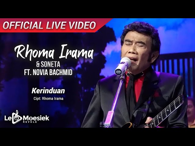 Rhoma Irama u0026 Soneta - Kerinduan Ft. Novia Bachmid (Official Live Video) class=