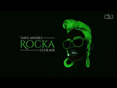 Dave Andres - Rocka (Club Mix)