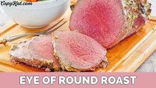 How to Make an Eye of Round Roast