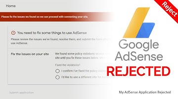 My AdSense Application Rejected - Check What I Did