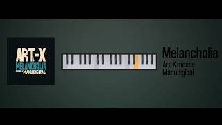 Melodica Tutorial - Art-X meets Manudigital - Melancholia
