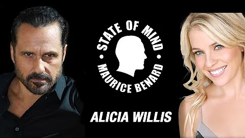 STATE OF MIND with MAURICE BENARD: ALICIA WILLIS