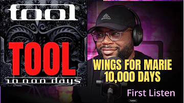 First Time Hearing Tool Wings For Marie (Pt1) 10,000 Days (Wings Pt 2) Reaction!!