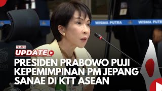 Download lagu President Prabowo Praises Japanese PM Sanae's Leadership at the ASEAN Summit