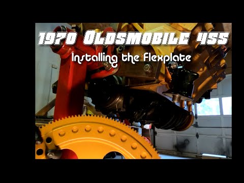 1970 Oldsmobile 455 Flexplate installation