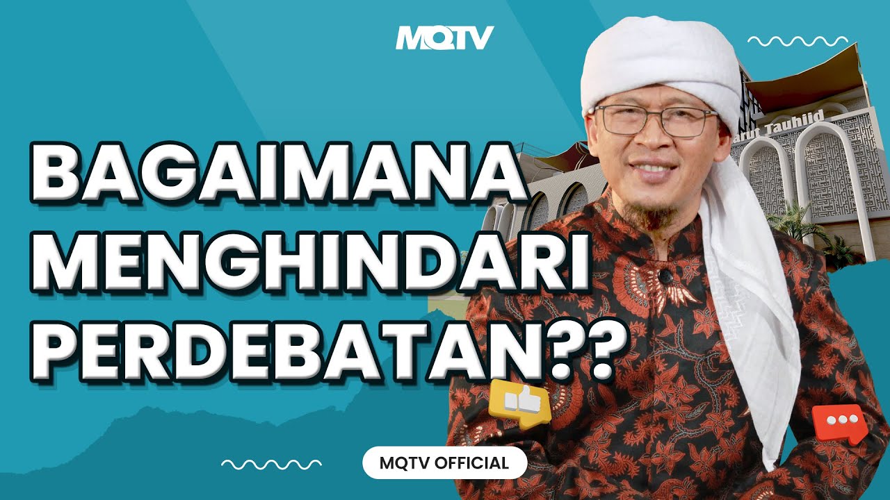 BAGAIMANA MENGHINDARI PERDEBATAN? | KAJIAN AAGYM