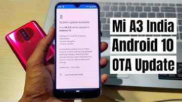 Mi A3 Android 10 Update For India Roll Out