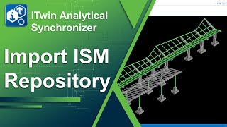 Importing ISM Repositories into the STAAD.Pro Physical Modeler Wealth