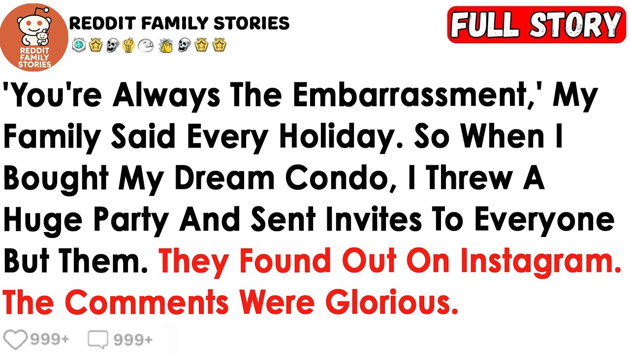 You're Always The Embarrassment,' My Family Said Every Holiday. So When I Bought My Dream Condo, I