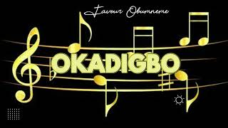 Favour Obumneme | Okadigbo | Highlife Music Igbo