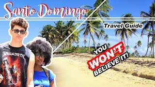 SANTO DOMINGO Travel Guide - ¡NO VAS A CREERLO! l VLOG l