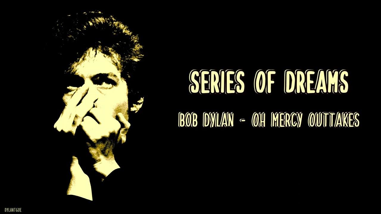 Series of Dreams - Bob Dylan (Lyrics - Letra) - YouTube