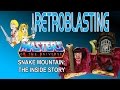 Snake Mountain: The Inside Story - A Playset Revisited - Vintage Toy Review MOTU