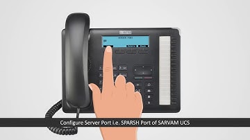 Using SPARSH VP510E With SARVAM UCS