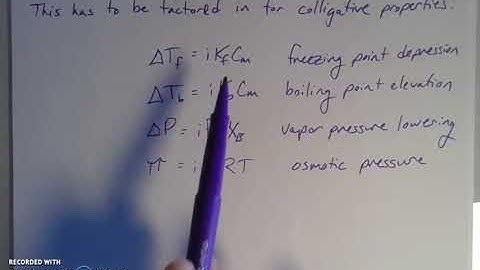 Colligative Properties for Ionic Solutions and the van