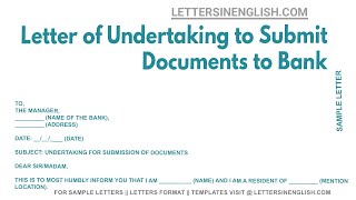 Letter Of Undertaking To Submit Documents To Bank - Undertaking Letter for Submission of Documents