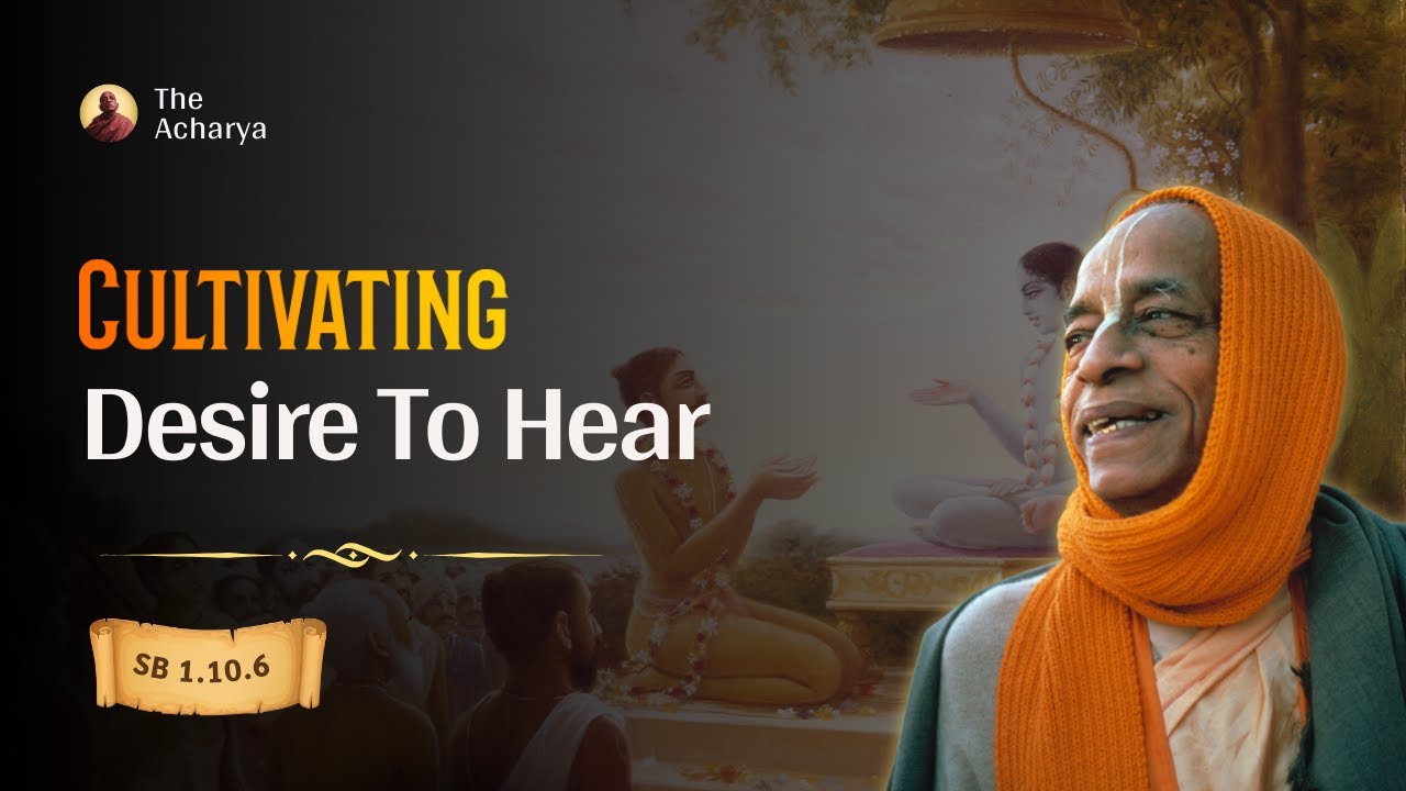 Cultivating Desire To Hear | SB 1.10.6 | Mayapur, India | Srila Prabhupada