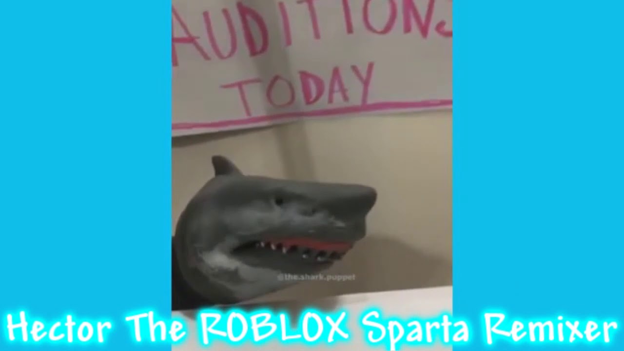 Shark Puppet Sparta Remix. - Shark Puppet Sparta Remix.
